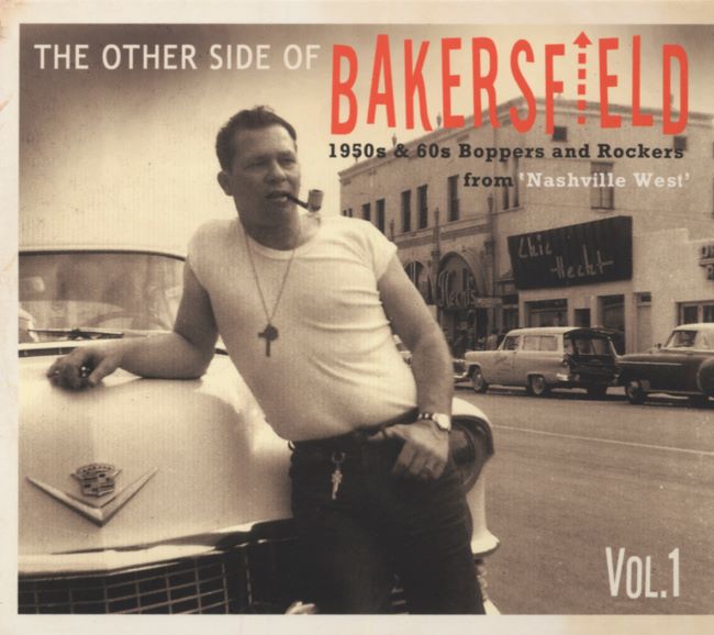 V.A. - The Other Side Of Bakersfield Vol 1 : Boppers... - Klik op de afbeelding om het venster te sluiten